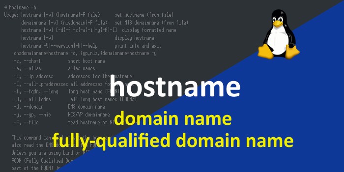 Il comando hostname in Linux. Visualizzare e modificare il nome host di un server.