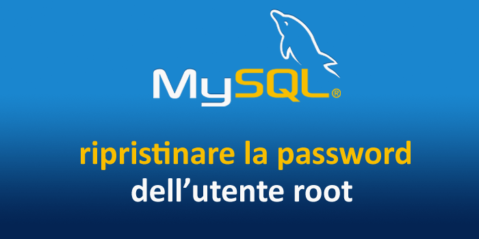 Ripristinare la password MySQL dell'utente root in Linux