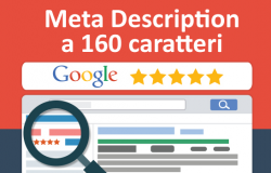 Google riduce nuovamente la lunghezza della meta description a 160 caratteri.
