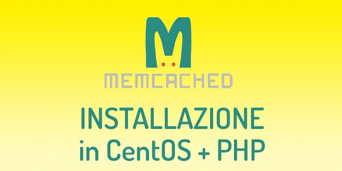 Memcached: installazione e configurazione in Linux CentOS e PHP