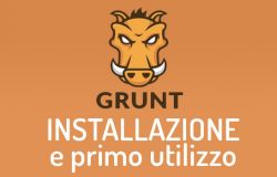 Grunt: introduzione, installazione e primo utilizzo