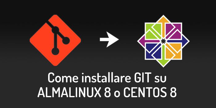 Come configurare Git in CentOS 8 - Almalinux 8