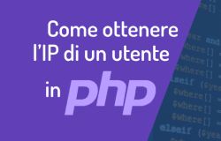Come ottenere in PHP l'indirizzo IP di un utente
