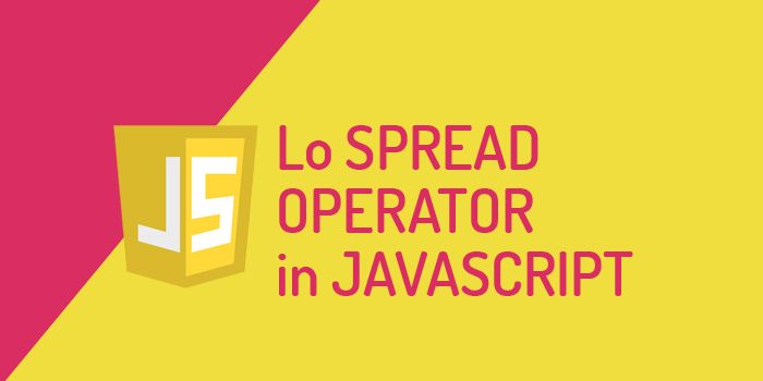 Lo spread operator in Javascript