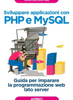 Sviluppare applicazioni con PHP e MySQL