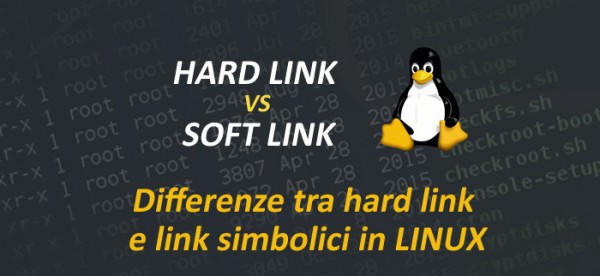 Differenze tra HARD LINK e LINK SIMBOLICI in Linux