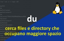 Conoscere lo spazio su disco occupato da un file o una directory in Linux: il comando du e le sue opzioni